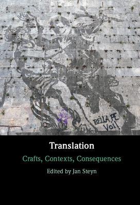 Translation: Crafts, Contexts, Consequences - cover