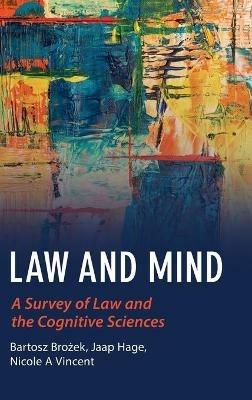 Law and Mind: A Survey of Law and the Cognitive Sciences - cover