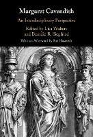 Margaret Cavendish: An Interdisciplinary Perspective - cover
