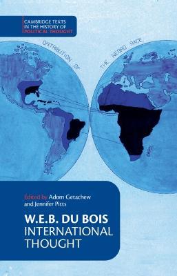 W. E. B. Du Bois: International Thought - W. E. B. Du Bois - cover
