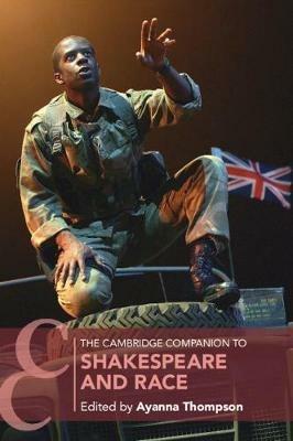 The Cambridge Companion to Shakespeare and Race - cover