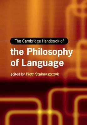 The Cambridge Handbook of the Philosophy of Language - cover