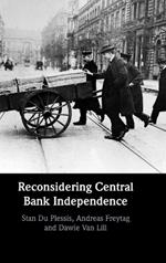 Reconsidering Central Bank Independence