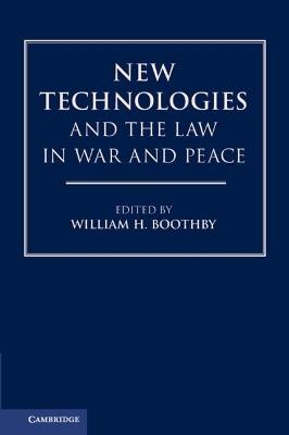New Technologies and the Law in War and Peace - cover