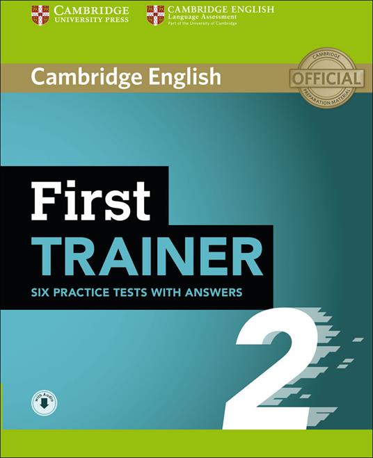 First Trainer 2 Six Practice Tests with Answers with Audio - cover