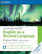 Cambridge IGCSE (R) English as a Second Language Practice Tests 1 with Answers and Audio CDs (2): For the Revised Exam from 2019
