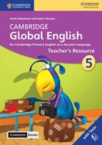 Cambridge Global English Stage 5 Teacher's Resource with Cambridge Elevate: for Cambridge Primary English as a Second Language