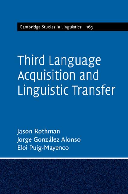 Third Language Acquisition and Linguistic Transfer