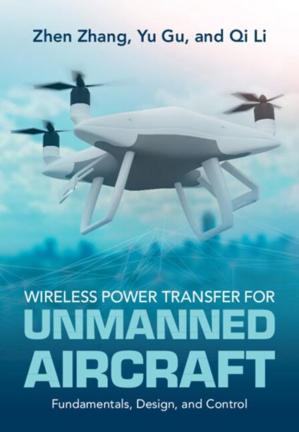 Wireless Power Transfer for Unmanned Aircraft