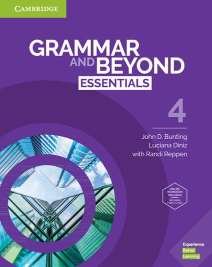 Grammar and Beyond Essentials Level 4 Student's Book with Online Workbook - John D. Bunting,Luciana Diniz,Susan Iannuzzi - cover