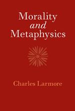 Morality and Metaphysics