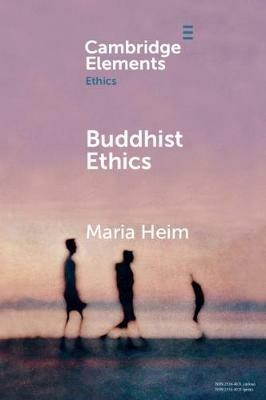 Buddhist Ethics - Maria Heim - cover
