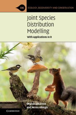 Joint Species Distribution Modelling: With Applications in R - Otso Ovaskainen,Nerea Abrego - cover