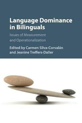 Language Dominance in Bilinguals: Issues of Measurement and Operationalization - cover