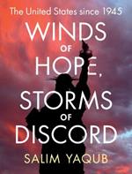 Winds of Hope, Storms of Discord: The United States since 1945