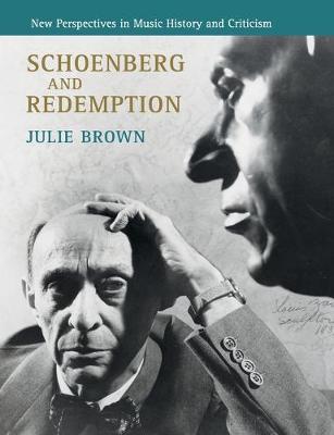 Schoenberg and Redemption - Julie Brown - cover