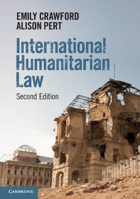 International Humanitarian Law - Emily Crawford,Alison Pert - cover