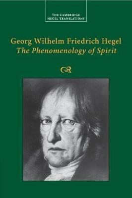 Georg Wilhelm Friedrich Hegel: The Phenomenology of Spirit - Georg Wilhelm Fredrich Hegel - cover