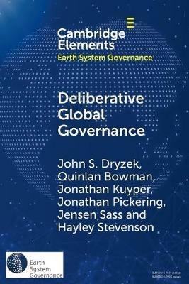 Deliberative Global Governance - John S. Dryzek,Quinlan Bowman,Jonathan Kuyper - cover