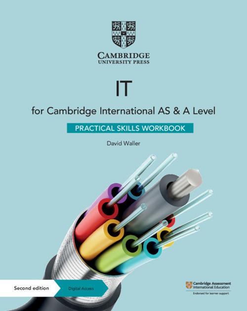 Cambridge International AS & A Level IT Practical Skills Workbook with Digital Access (2 Years) - David Waller - cover