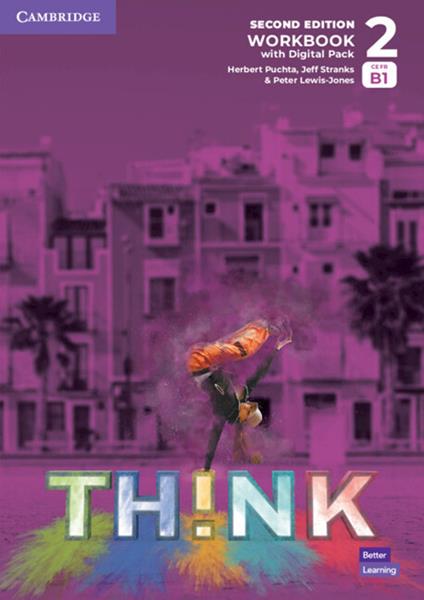 Think Level 2 Workbook with Digital Pack British English - Herbert Puchta,Jeff Stranks,Peter Lewis-Jones - cover