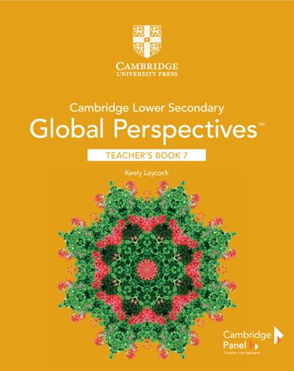 Cambridge Lower Secondary Global Perspectives Stage 7 Teacher's Book - Keely Laycock - cover