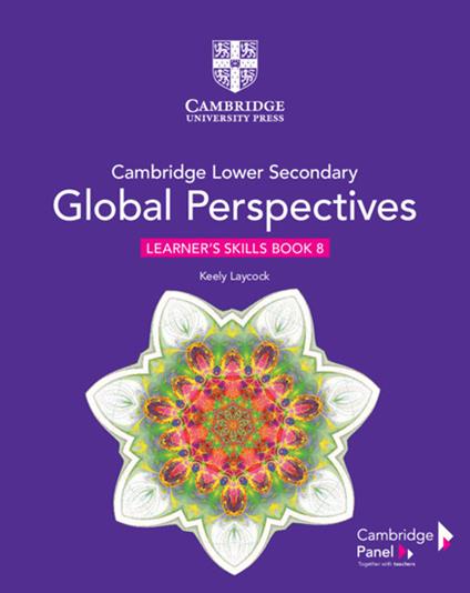 Cambridge Lower Secondary Global Perspectives Stage 8 Learner's Skills Book - Keely Laycock - cover