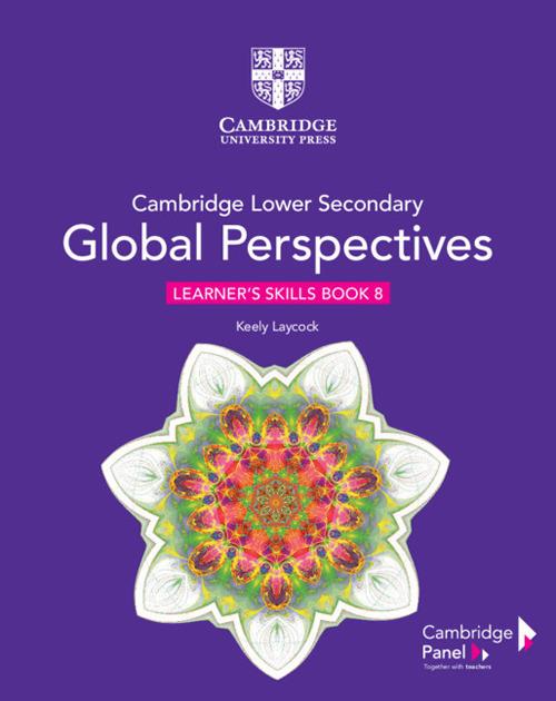Cambridge Lower Secondary Global Perspectives Stage 8 Learner's Skills Book - Keely Laycock - cover