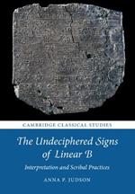 The Undeciphered Signs of Linear B: Interpretation and Scribal Practices