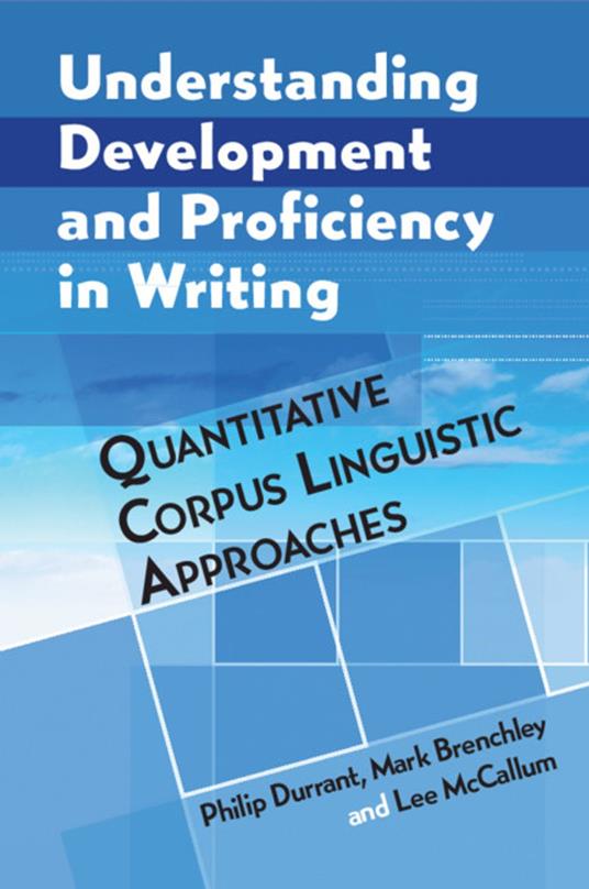 Understanding Development and Proficiency in Writing