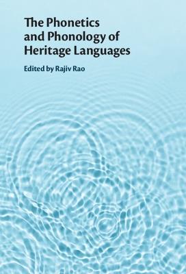 The Phonetics and Phonology of Heritage Languages - cover