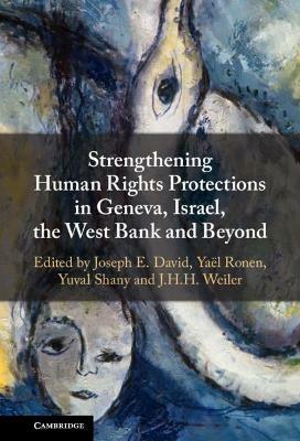 Strengthening Human Rights Protections in Geneva, Israel, the West Bank and Beyond - cover