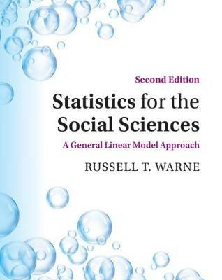 Statistics for the Social Sciences: A General Linear Model Approach - Russell T. Warne - cover