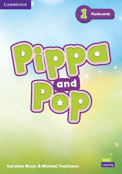 Pippa and Pop Level 1 Flashcards British English - Caroline Nixon,Michael Tomlinson - cover