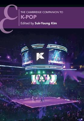 The Cambridge Companion to K-Pop - cover