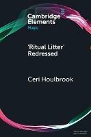 'Ritual Litter' Redressed - Ceri Houlbrook - cover