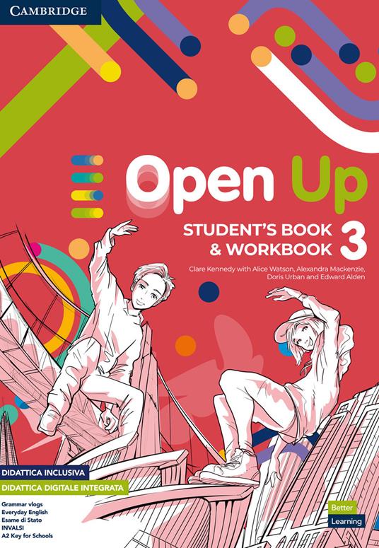 Open up. Level 3. Student's Book-Workbook. Per la Scuola media. Con e-book. Con espansione online - Clare Kennedy,Doris Urban,Simon Cupit - copertina