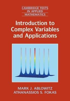 Introduction to Complex Variables and Applications - Mark J. Ablowitz,Athanassios S. Fokas - cover