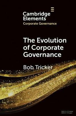 The Evolution of Corporate Governance - Bob Tricker - cover