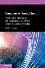 Founders without Limits: Dual-Class Stock and the Premium Tier of the London Stock Exchange