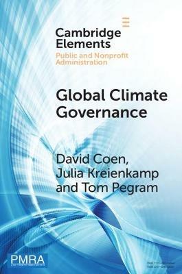 Global Climate Governance - David Coen,Julia Kreienkamp,Tom Pegram - cover