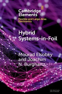 Hybrid Systems-in-Foil - Mourad Elsobky,Joachim N. Burghartz - cover
