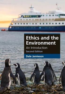 Ethics and the Environment: An Introduction - Dale Jamieson - cover