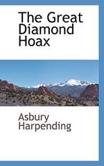 The Great Diamond Hoax