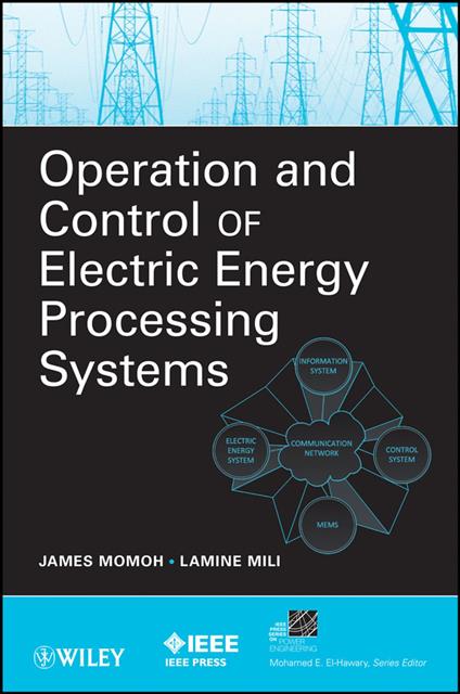 Operation and Control of Electric Energy Processing Systems
