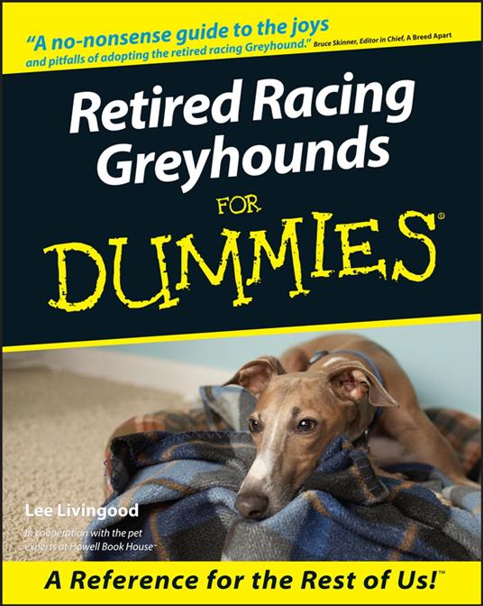 Retired Racing Greyhounds For Dummies