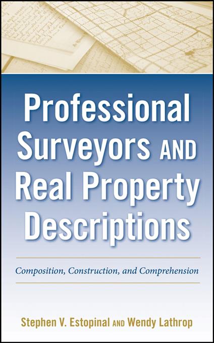 Professional Surveyors and Real Property Descriptions