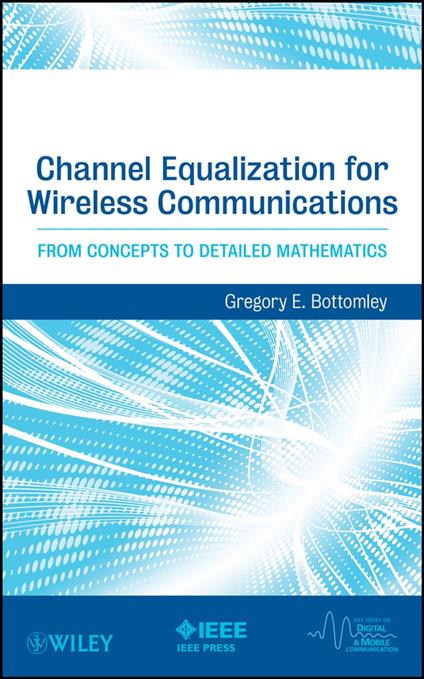 Channel Equalization for Wireless Communications