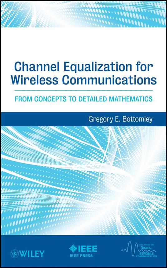 Channel Equalization for Wireless Communications
