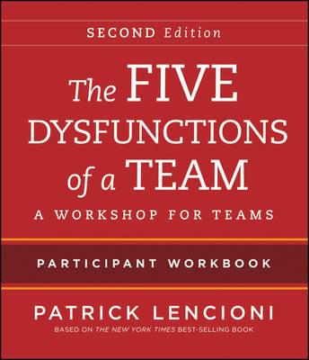 The Five Dysfunctions of a Team: Intact Teams Participant Workbook - Patrick M. Lencioni - cover